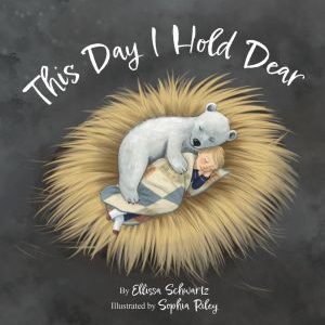 This Day I Hold Dear