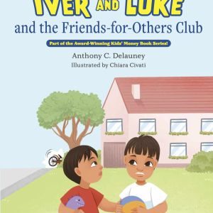 Iver and Luke and the Friends-for-Others Club