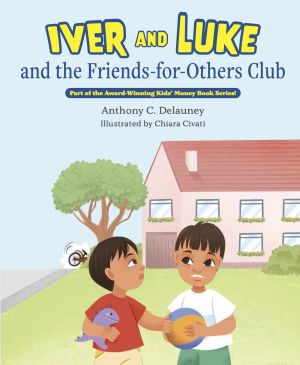 Iver and Luke and the Friends-for-Others Club