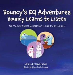 Bouncy’s EQ Adventures: Bouncy Learns to Listen