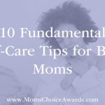 10 Fundamental Self-Care Tips for Busy Moms