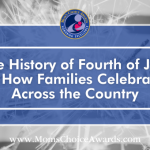 The History of Fourth of July and How Families Celebrate Across the Country