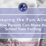 Keeping the Fun Alive: How Parents Can Make the School Year Exciting