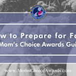 How to Prepare for Fall: A Mom’s Choice Awards Guide