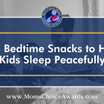 Top Bedtime Snacks to Help Kids Sleep Peacefully